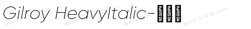 Gilroy HeavyItalic字体转换